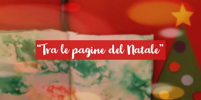 https://www.spaziotempomilano.it/wp-content/uploads/2020/12/Tra-le-pagine-del-Natale_1260x1080_testo_2-640x320.png